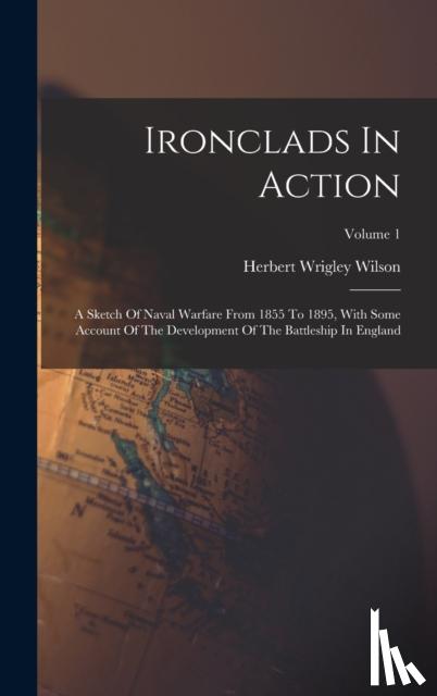 Wilson, Herbert Wrigley - Ironclads In Action
