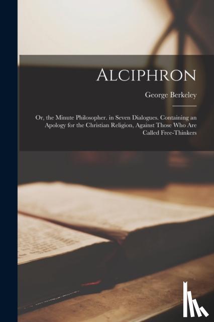 Berkeley, George - Alciphron