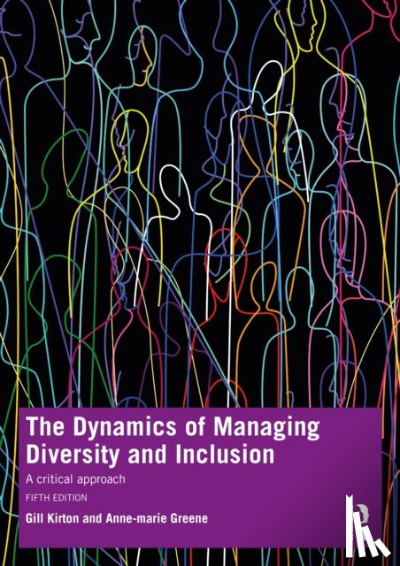 Kirton, Gill, Greene, Anne-marie - The Dynamics of Managing Diversity and Inclusion