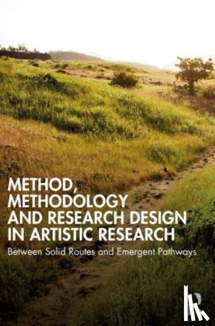 Hubner, Falk - Method, Methodology and Research Design in Artistic Research
