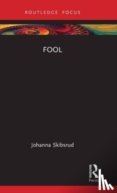 Skibsrud, Johanna - Fool