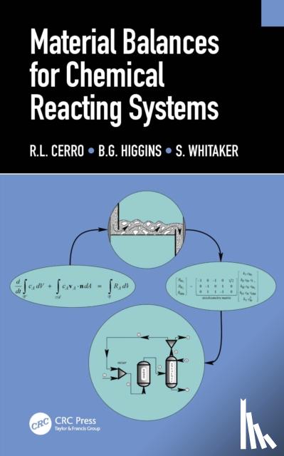 Cerro, R.L., Higgins, B.G., Whitaker, S. - Material Balances for Chemical Reacting Systems