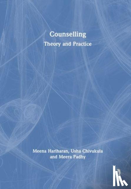 Hariharan, Meena, Chivukula, Usha, Padhy, Meera - Counselling Skills