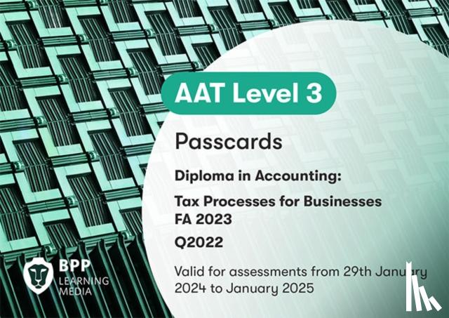 BPP Learning Media - AAT Tax Processes for Businesses