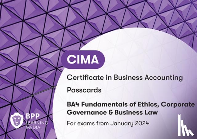 BPP Learning Media - CIMA BA4 Fundamentals of Ethics, Corporate Governance and Business Law