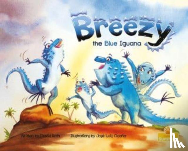 Roth, David - Breezy the Blue Iguana