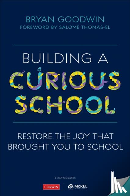 Goodwin - Building a Curious School