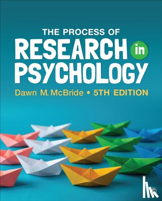 McBride, Dawn M. (Illinois State University, USA) - The Process of Research in Psychology