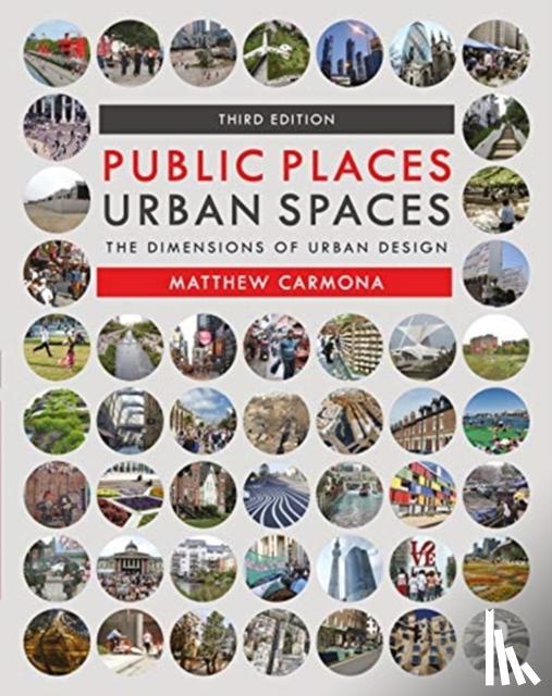 Carmona, Matthew - Public Places Urban Spaces