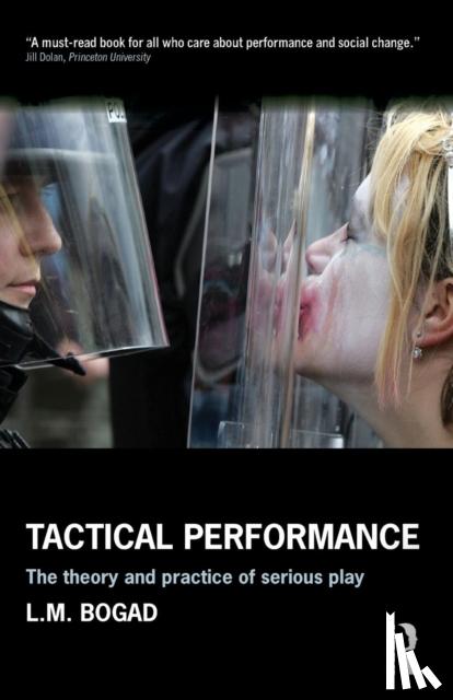 Bogad, L.M. (University of California - Tactical Performance