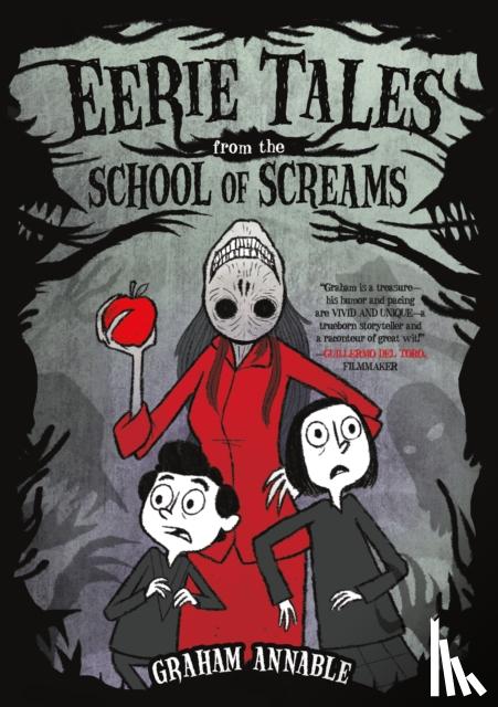 Annable, Graham - Eerie Tales from the School of Screams