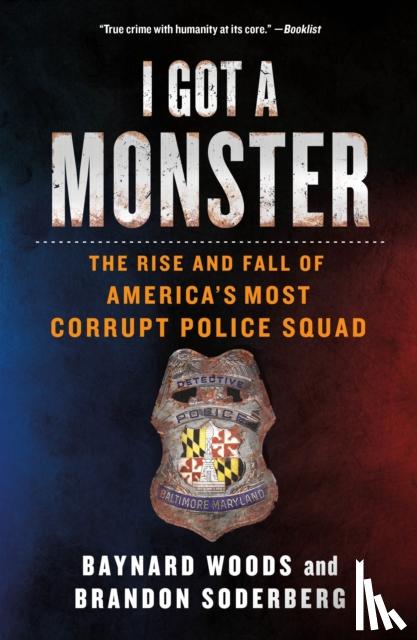 Woods, Baynard, Soderberg, Brandon - I Got a Monster