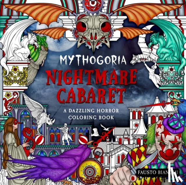 Bianchi, Fausto - Mythogoria: Nightmare Cabaret