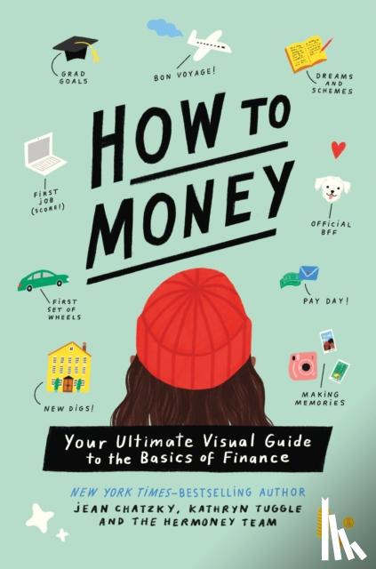 Chatzky, Jean, Tuggle, Kathryn - How to Money