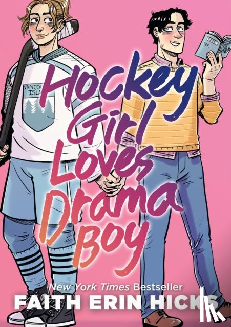 Hicks, Faith Erin - Hockey Girl Loves Drama Boy