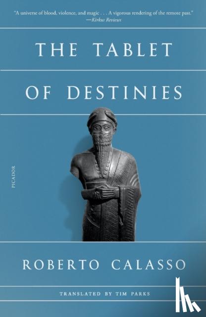 Calasso, Roberto - The Tablet of Destinies