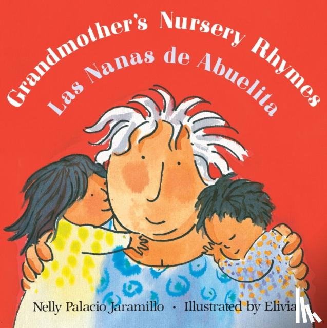 Jaramillo, Nelly Palacio - Grandmother's Nursery Rhymes / Las Nanas de Abuelita