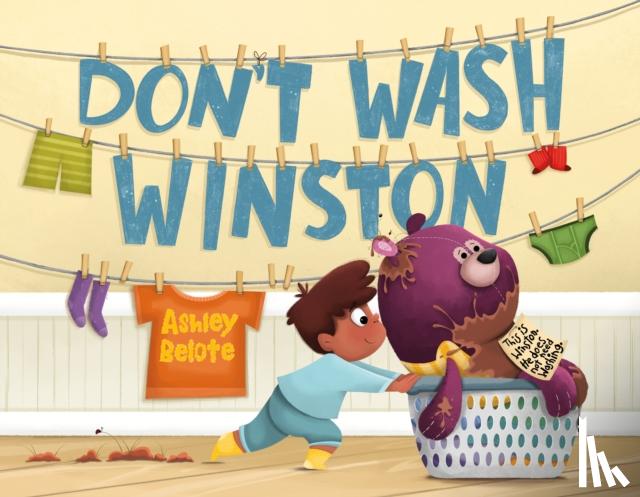 Belote, Ashley - Don't Wash Winston