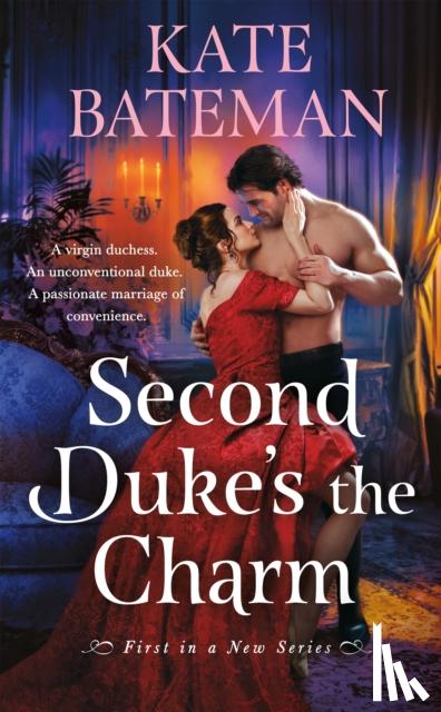 Bateman, Kate - Second Duke's the Charm