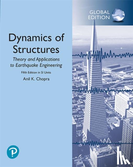 Chopra, Anil - Dynamics of Structures in SI Units