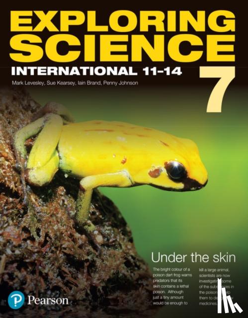Levesley, Mark, Johnson, Penny, Kearsey, Susan, Brand, Iain - Exploring Science International Year 7 Student Book