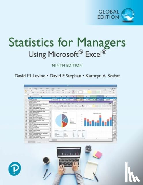 Levine, David, Stephan, David, Szabat, Kathryn - Statistics for Managers Using Microsoft Excel, Global Edition