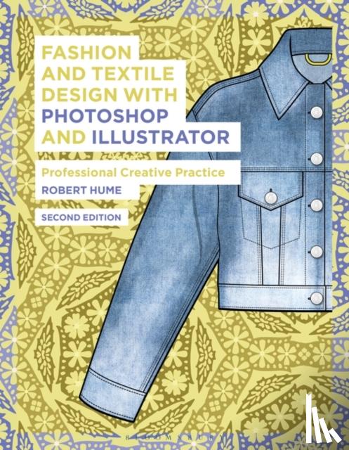 Hume, Robert (Norwich University of the Arts and Central Saint Martins - Fashion and Textile Design with Photoshop and Illustrator
