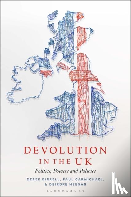 Birrell, Derek (The University of Ulster, Carmichael, Paul (The University of Ulster, Heenan, Deirdre (The University of Ulster - Devolution in the UK
