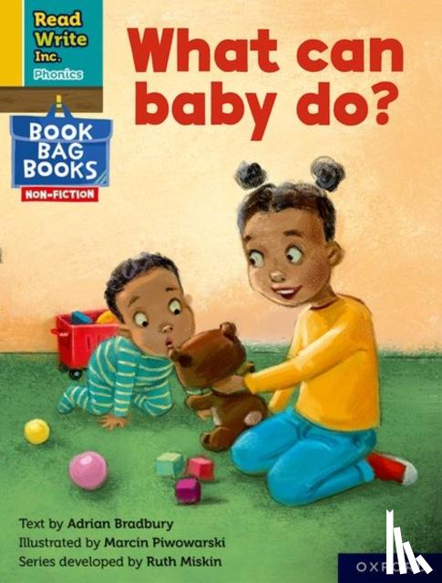 Bradbury, Adrian - Read Write Inc. Phonics: What can baby do? (Yellow Set 5 NF Book Bag Book 7)