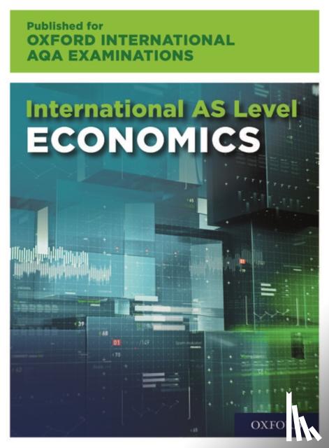 Luker, Stuart, Davis, Wendy - OxfordAQA International AS Economics (9640)