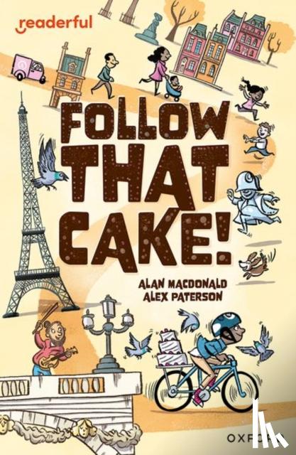 MacDonald, Alan - Readerful Independent Library: Oxford Reading Level 7: Follow that Cake!