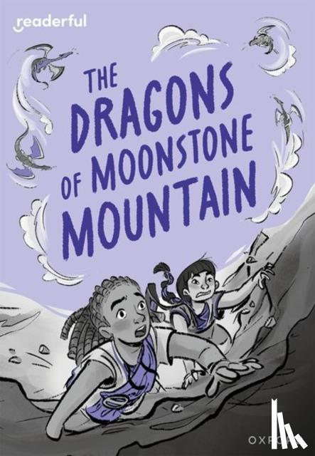 Lester, Cas - Readerful Rise: Oxford Reading Level 11: The Dragons of Moonstone Mountain