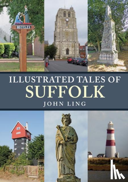 Ling, John - Illustrated Tales of Suffolk