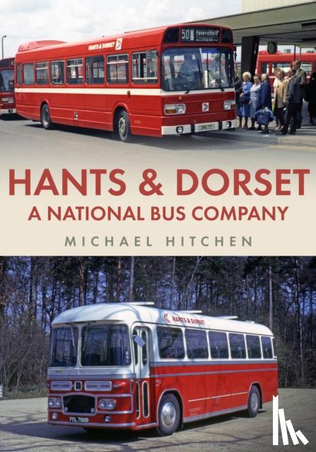 Hitchen, Michael - Hants & Dorset: A National Bus Company
