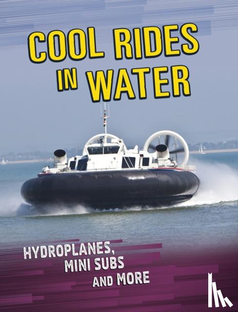 Omoth, Tyler - Cool Rides in Water