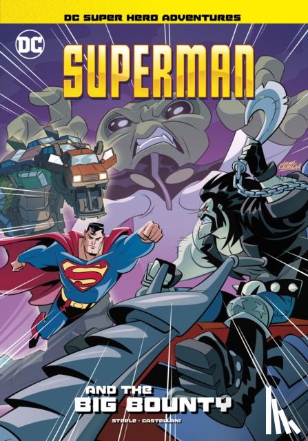 Steele, Michael Anthony - Superman and the Big Bounty