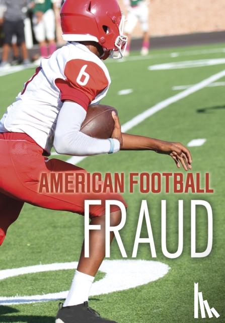 Maddox, Jake - American Football Fraud