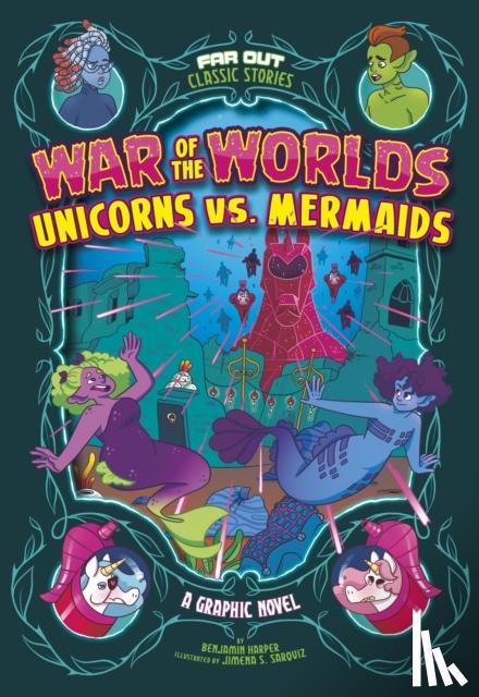 Harper, Benjamin - War of the Worlds Unicorns vs Mermaids