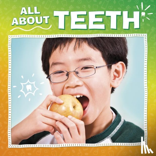 Mansfield, Nicole A. - All About Teeth