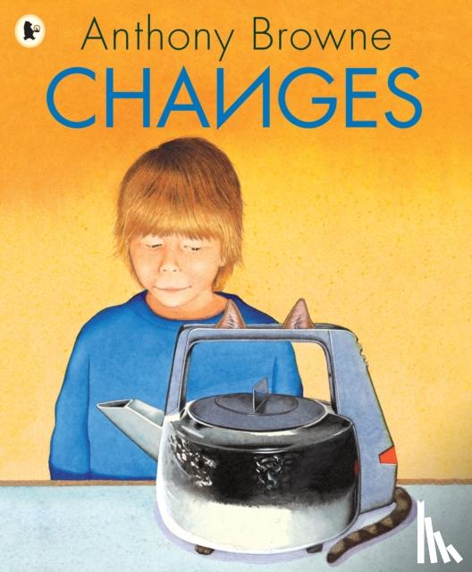 Browne, Anthony - Changes