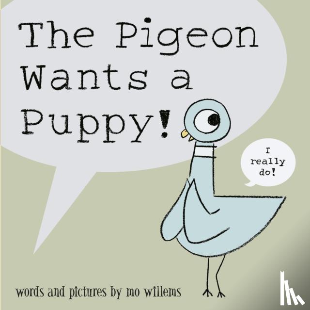 Willems, Mo - The Pigeon Wants a Puppy!
