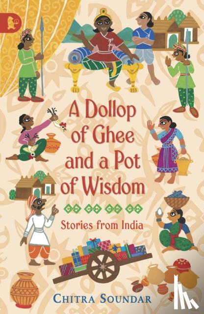 Soundar, Chitra - A Dollop of Ghee and a Pot of Wisdom