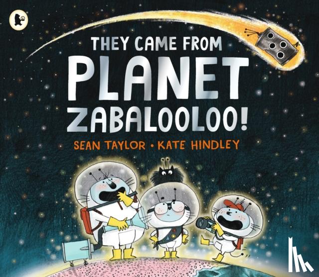Taylor, Sean - They Came from Planet Zabalooloo!