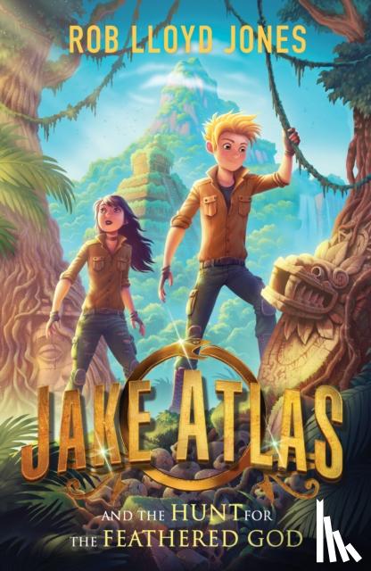 Jones, Rob Lloyd - Jake Atlas and the Hunt for the Feathered God