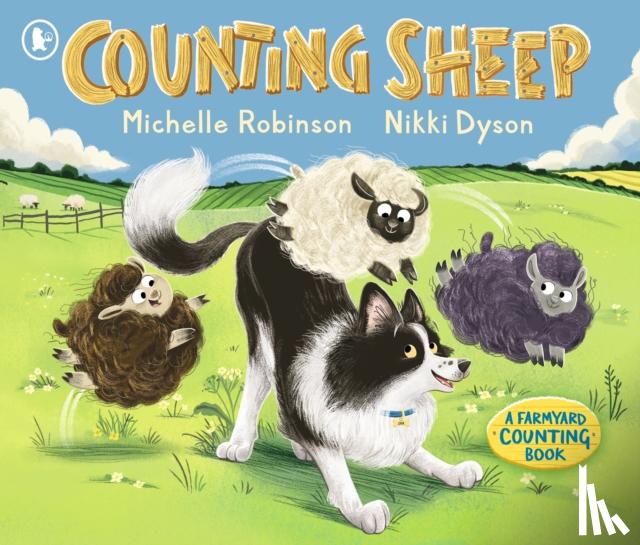 Robinson, Michelle - Counting Sheep: A Farmyard Counting Book