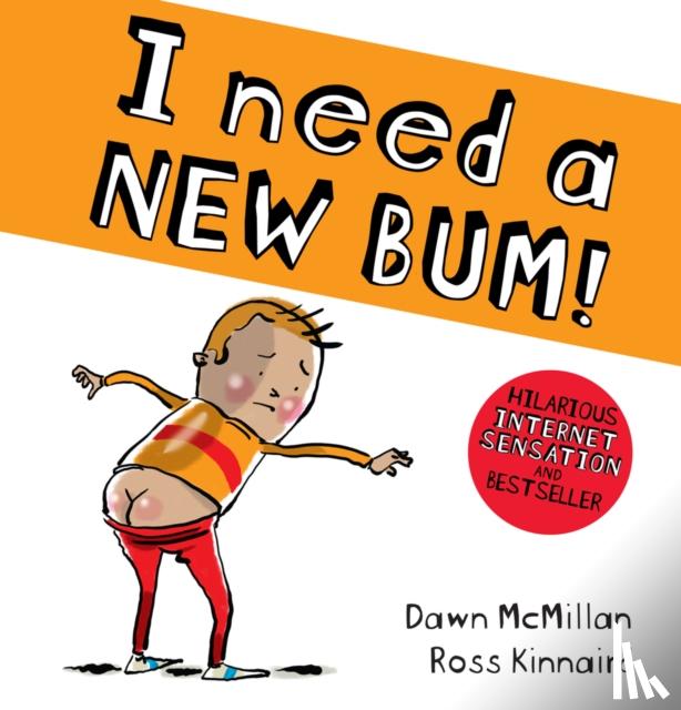 McMillan, Dawn - I Need a New Bum!