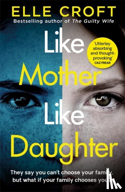 Croft, Elle - Like Mother, Like Daughter