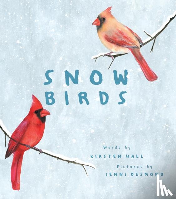 Hall, Kirsten - Snow Birds