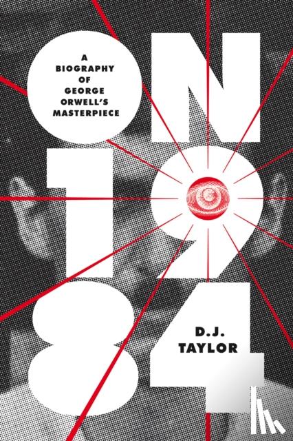 Taylor, D. J. - On Nineteen Eighty-Four
