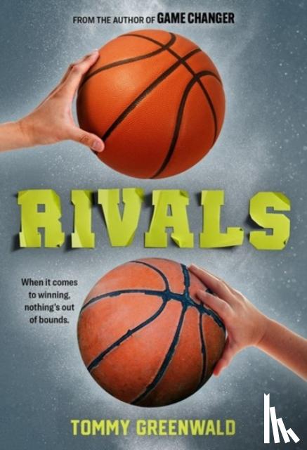 Greenwald, Tommy - Rivals